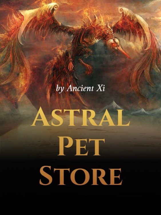 Astral Pet Store ร้านขายอสูรดวงดาว ตอนที่651-654 Bahasa Indonesia